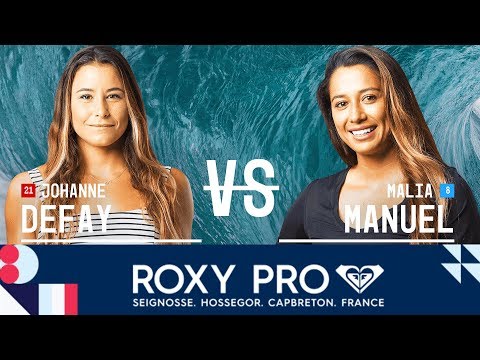 Johanne Defay vs. Malia Manuel - Round Four, Heat 4 - Roxy Pro France 2017