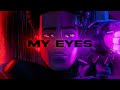 MY EYES TRAVIS SCOTT X SPIDER VERSE AMV