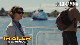 Solomamma - Tráiler español