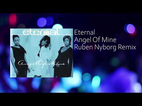 Eternal - Angel Of Mine. Ruben Nyborg Remix. Clubland.