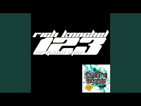Rich Knöchel - 123 (Original Mix)