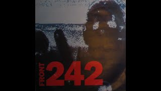Front 242 - Television Programm (1986)  [ [ [ FULL ALBUM ] ] ]