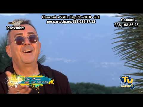 Pino Moccia -"Colpa della moglie dell'amico mio" - Canzoni a Villa Cupido 2.1 "2018"