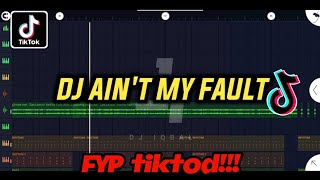 Download lagu DJ AIN'T MY FAULT TERBARU | DJ CAMPURAN MENGKANE FYP TIKTOK mp3