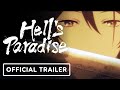 Hell's Paradise - Official Trailer (Dubbed)