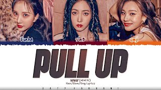 Download lagu VIVIZ (비비지) - 'PULL UP' Lyrics [Color Coded_Han_Rom_Eng] mp3