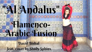 Flamenco Arabic Fusion Belly Dance | Al Andalus | David Bisbal