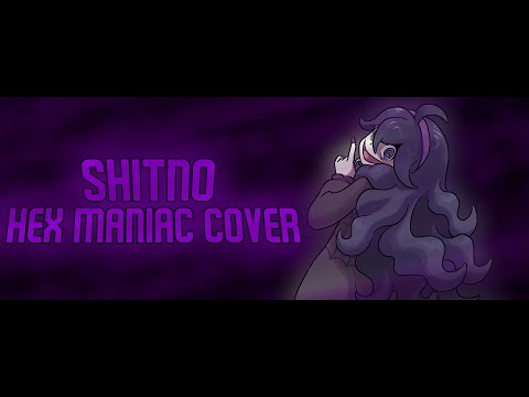 Shitno but Hex Maniac sings it