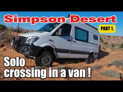 Can we cross the Simpson Desert in a Sprinter Van? Solo, on the French Line!