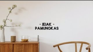 Download lagu JEJAK | Panmungkas ( LIRIK LAGU ) mp3 Download lagu JEJAK | Panmungkas ( LIRIK LAGU ) mp3