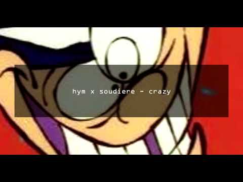 hym x soudiere - crazy