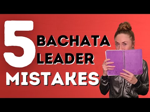 5 Common Mistakes Leaders Make When Dancing Bachata - Dance With Rasa