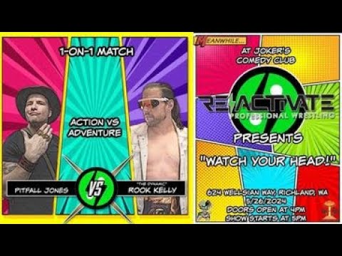 Rook Kelly vs Pitfall Jones @ Reactivate Pro Wrestling "Watch Your Head!"