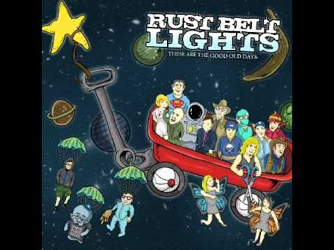 Rust Belt Lights   Awake in dreams