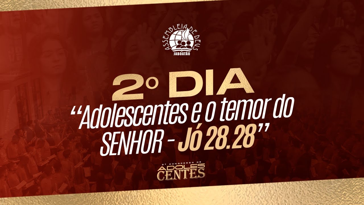AO VIVO | SEGUNDO DIA - 9º CONGRESSO DE ADOLESCENTES | 07/02/25 - IEADPE JABOATÃO