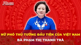 Portrait of Vietnam's first female Deputy Prime Minister | Breaking News