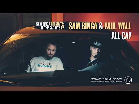 Sam Binga & Paul Wall - ALL CAP
