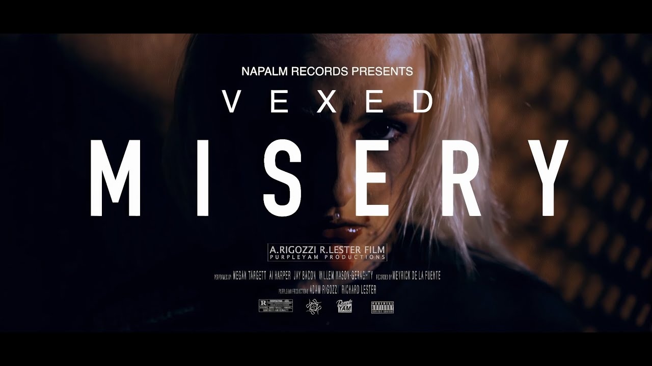 VEXED — Misery