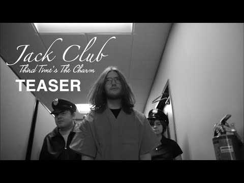 JACK CLUB: Third Time's The Charm | Teaser