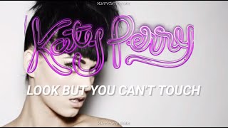 Katy Perry - Look But You Can&#39;t Touch (Español)