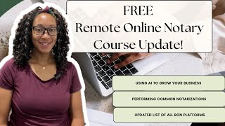 Free Updates to my Remote Online Notary 101 Course!