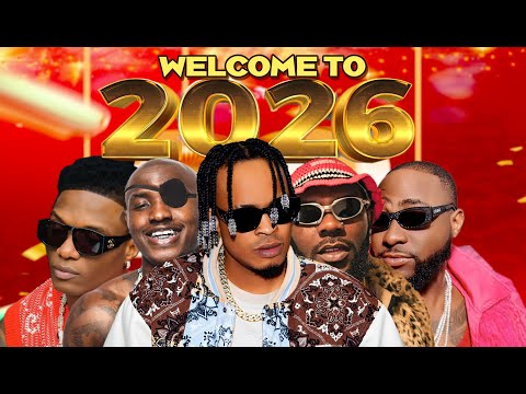 WELCOME TO 2026 NAIJA NONSTOP NEW YEAR AFRO MIX{TOP NAIJA HITS MIXTAPE}BY DJ WYTEE  #2026