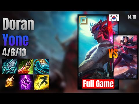 Doran Top Yone vs Irelia lol KR solo rank Full Game 14.18