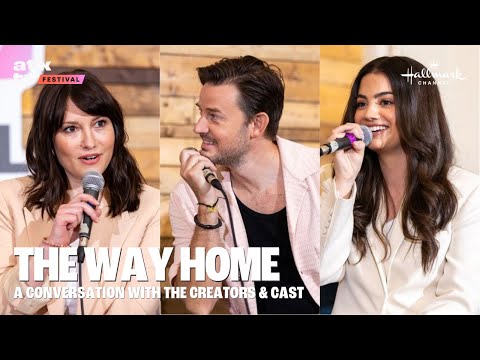 THE WAY HOME: A Conversation with the Creatives & Cast | ATX TV Festival