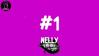 Nelly - #1 (lyrics)