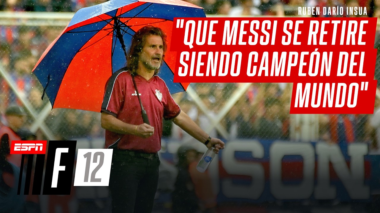RUBÉN DARÍO INSÚA Y EL PEDIDO PARA QUE LIONEL MESSI JUEGUE EL MUNDIAL 2030 | ESPN F12