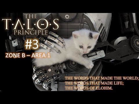 Talos principle Zone B- Area 1 (Part 3) Free Will Is My Choice