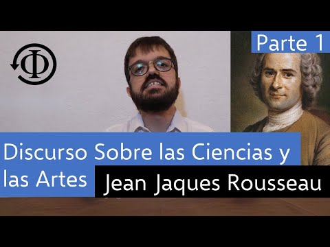 Rousseau - The Discourse on the Sciences and the Arts (1/3)