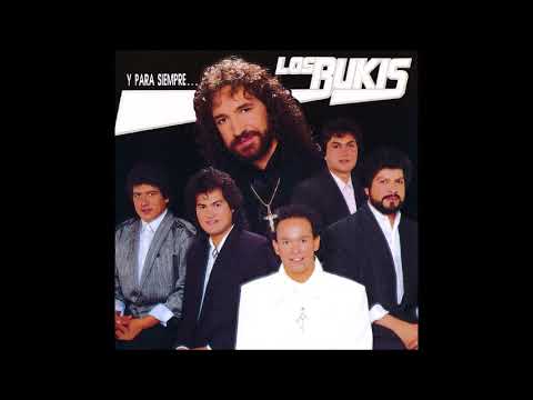 Dejale Oir Tu Voz | Los Bukis - [Album Y Para Siempre]