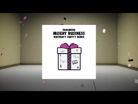 Paramore - Misery Business (Birthdayy Partyy Remix)