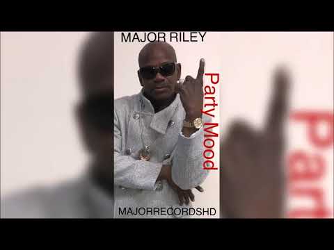 2018 Soca - Major Riley -  Party Mood