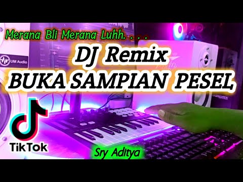 🎵 DJ Remix MERANA BLI MERANA LUH.!!! Buka Sampian Pesel Sry Aditya