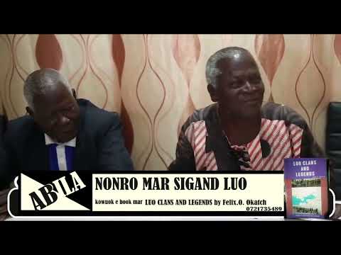 NONRO MAR SIGAND LUO (SEME,ALEGO,GEM,SAKWA,KAJULU,KANO,NYAKACH,KISUMO,IMBO,ASEMBO,UYOMA, UGENYA).