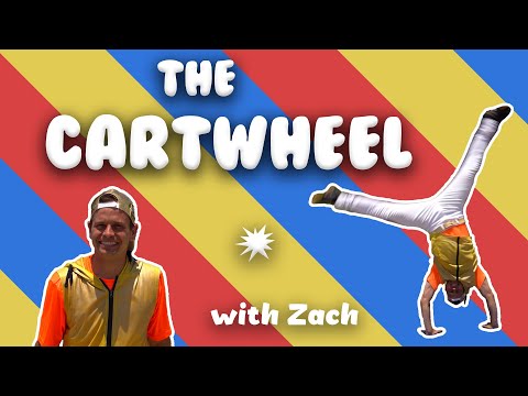 How to Circus! | THE CARTWHEEL