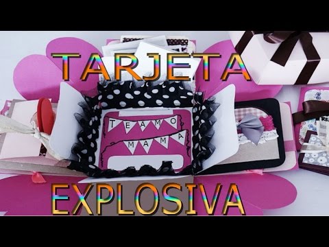 Tarjeta explosiva regalo para mamá o para novio o amigas en su dia