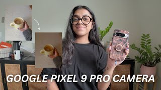 GOOGLE PIXEL 9 PRO CAMERA: how I edit photos, video quality, and more!