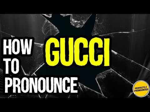 How to Pronounce Gucci? Fashion & Luxury Brand