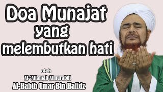 Download lagu Doa Munajat yang melembutkan hati | Habib Umar Bin Hafidz mp3