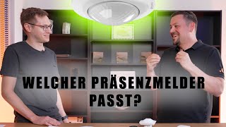 So findest du den richtigen Präsenzmelder von STEINEL