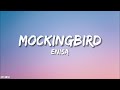 Mockingbird - Enisa (Lyrics)