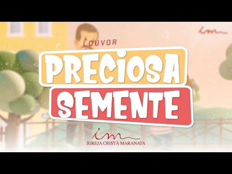 Quem irá? (Preciosa semente) - LOUVOR - Crianças Intermediários e Adolescentes