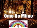 Omo Ijo Mimo BIDEMI OLAOBA And MOSES HARMONY
