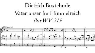 Buxtehude - Vater unser im Himmelreich, BuxWV 219 - Schnitger organ, Norden, Hauptwerk
