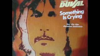 Frank Duval - Something Is Crying (1984)