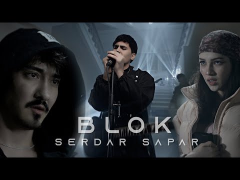 Serdar Sapar - Blok