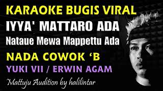 Download lagu Iyya Mattaro Ada Karaoke Nada Cowok mp3